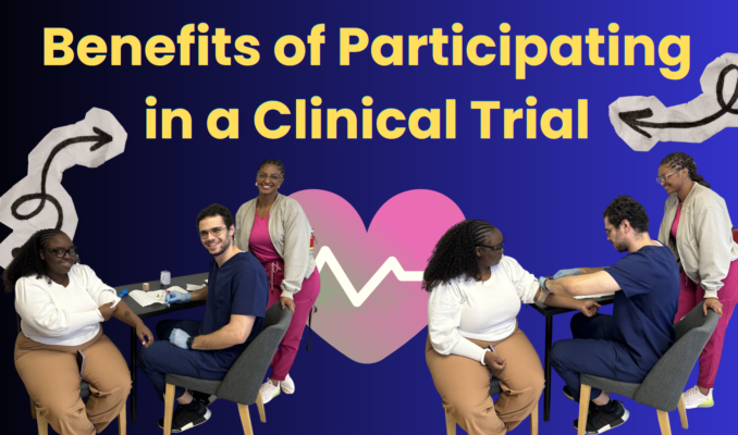 Benefits of Participating in a Clinical Trial: What You Should Know